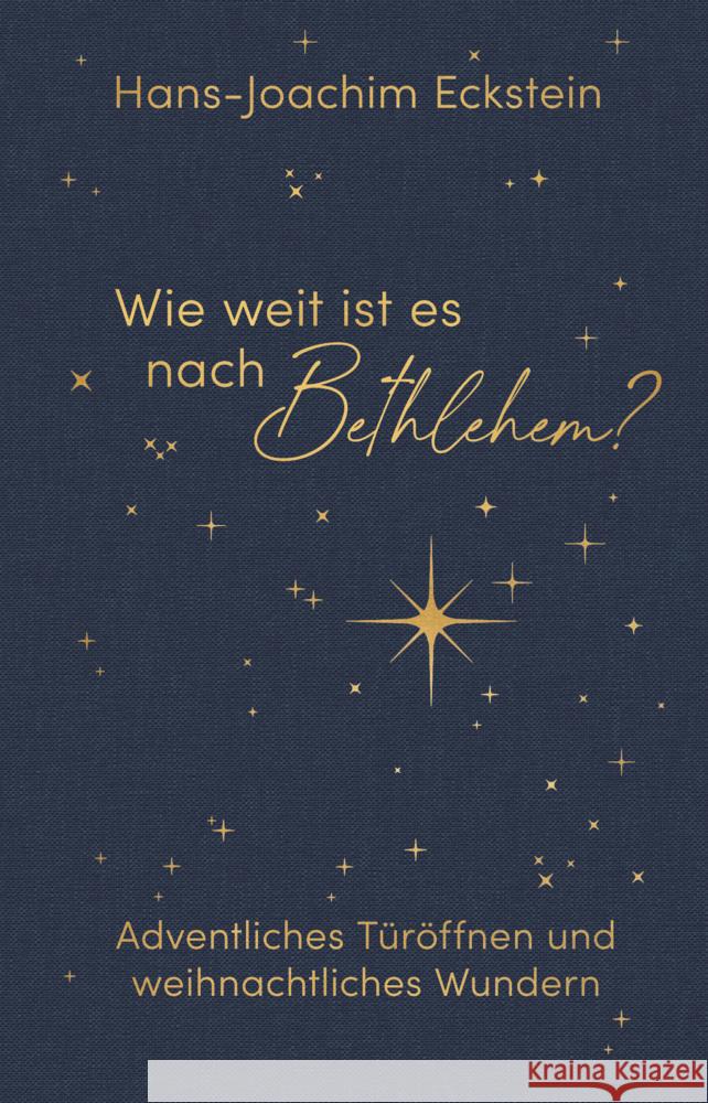 Wie weit ist es nach Bethlehem? Eckstein, Hans-Joachim 9783775161688 SCM Hänssler - książka