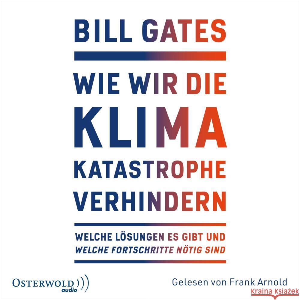 Wie wir die Klimakatastrophe verhindern, 2 Audio-CD, 2 MP3 Gates, Bill 9783869525396 OSTERWOLDaudio - książka