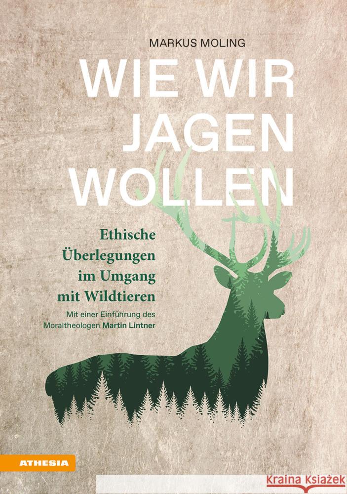 Wie wir jagen wollen Moling, Markus 9788868395179 Athesia Tappeiner Verlag - książka