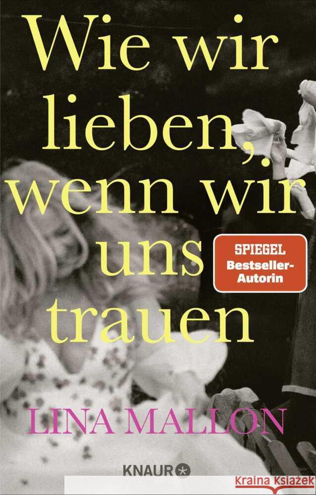 Wie wir lieben, wenn wir uns trauen Mallon, Lina 9783426563151 Knaur HC - książka