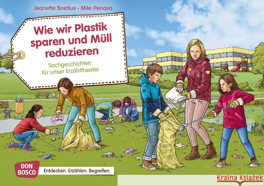 Wie wir Plastik sparen und Müll reduzieren. Kamishibai Bildkartenset : Entdecken - Erzählen - Begreifen: Sachgeschichten Boetius, Jeanette 4260179516368 Don Bosco Medien - książka