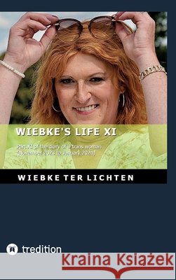 Wiebke's Life XI ter Lichten, Wiebke 9783384794512 tredition - książka