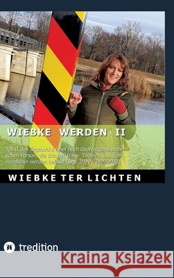 Wiebke werden II ter Lichten, Wiebke 9783384812476 tredition - książka