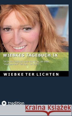 Wiebkes Tagebuch IX ter Lichten, Wiebke 9783384815248 tredition - książka
