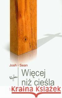 Więcej niż cieśla McDowell Josh McDowell Sean 9788374921190 Vocatio - książka