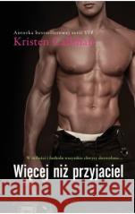 Więcej niż przyjaciel Kristen Callihan 9788328717299 Muza - książka