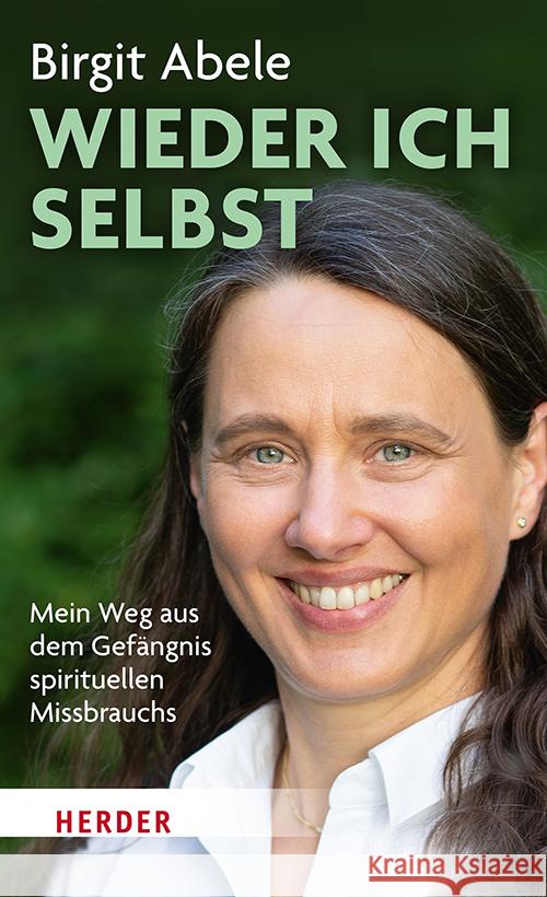 Wieder ich selbst Abele, Birgit 9783451398544 Herder, Freiburg - książka