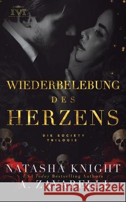 Wiederbelebung des Herzens A Zavarelli Natasha Knight  9798370845147 Independently Published - książka