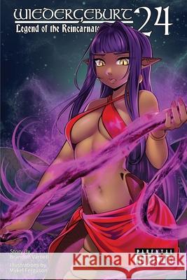 WIEDERGEBURT Legend of the Reincarnated Warrior, Volume 24 (Light Novel) Brandon B. Varnell Mykkel Ferguson Crystal Holdefer 9781967872022 Kitsune Incorporated - książka