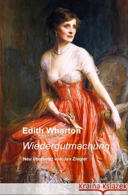 Wiedergutmachung Wharton, Edith 9783746757605 epubli - książka