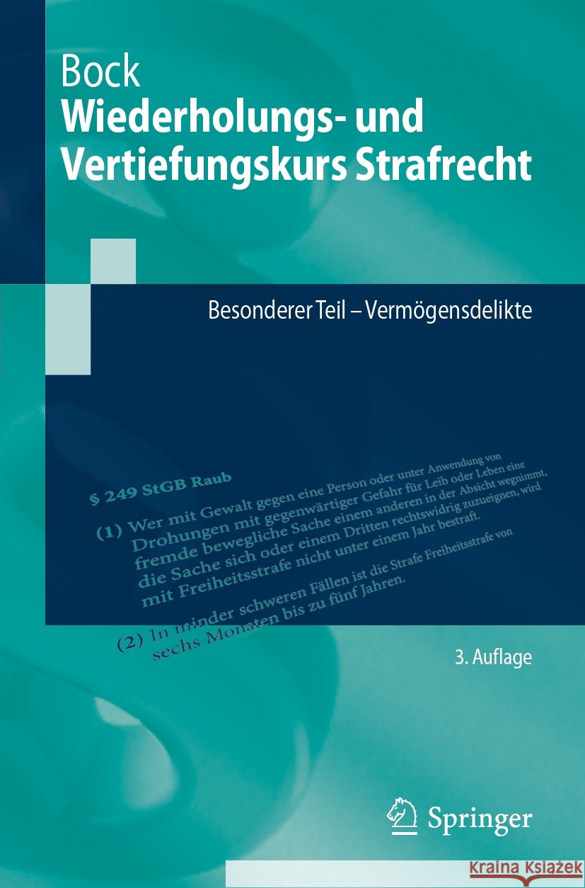 Wiederholungs- Und Vertiefungskurs Strafrecht: Besonderer Teil - Verm?gensdelikte Dennis Bock 9783662681022 Springer - książka