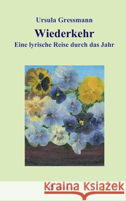 Wiederkehr Gressmann, Ursula 9783734582462 Tredition Gmbh - książka
