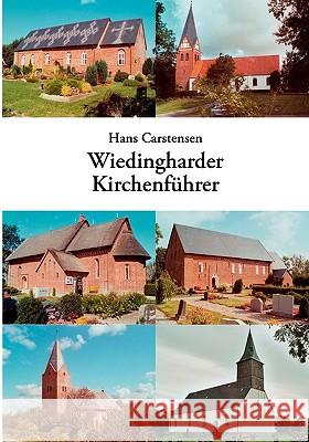 Wiedingharder Kirchenführer Carstensen, Hans 9783837031898 Bod - książka