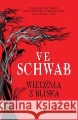 Wiedźma z Bliska Victoria Schwab 9788367551564 We Need YA - książka