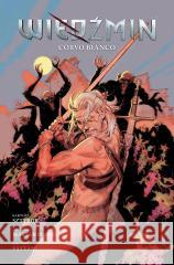 Wiedźmin. Tom 9. Corvo Bianco Bartosz Sztybor, Corrado Mastantuono 9788328169364 Egmont - książka