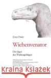 Wiehenvenator: Der Jäger der Wiehengebirges Probst, Ernst 9781692248932 Independently Published