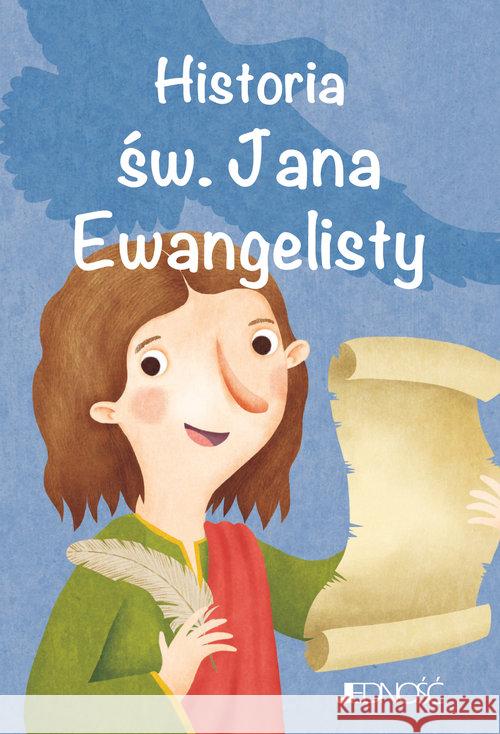 Wielcy przyjaciele Jezusa. Historia św. Jana Ewan. Fabris Francesca 9788381440288 Jedność - książka