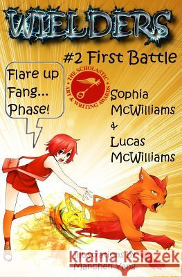 Wielders Book 2 - First Battle Lucas McWilliams Sophia McWilliams Manchen Yang 9781939037107 Progressive Rising Phoenix Press - książka