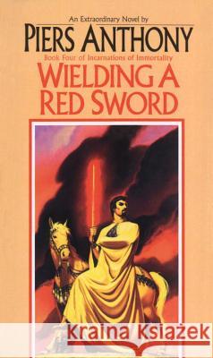 Wielding a Red Sword Piers Anthony 9780345322210 Del Rey Books - książka