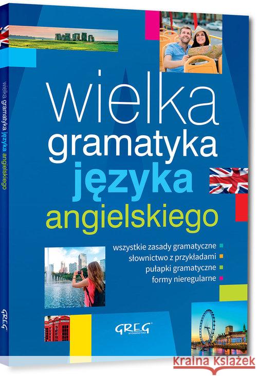 Wielka gramatyka języka angielskiego GREG Paciorek Jacek 9788375178920 Greg - książka