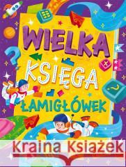 Wielka księga łamigłówek praca zbiorowa 9788368033533 Ibis/Books - książka