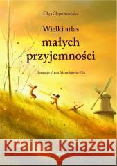 Wielki atlas małych przyjemności ŚLEPOWROŃSKA OLGA 9788396660190 TEKTURKA - książka