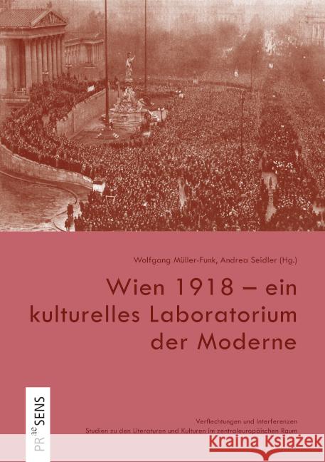 Wien 1918 - ein kulturelles Laboratorium der Moderne  9783706911269 Praesens Verlag - książka