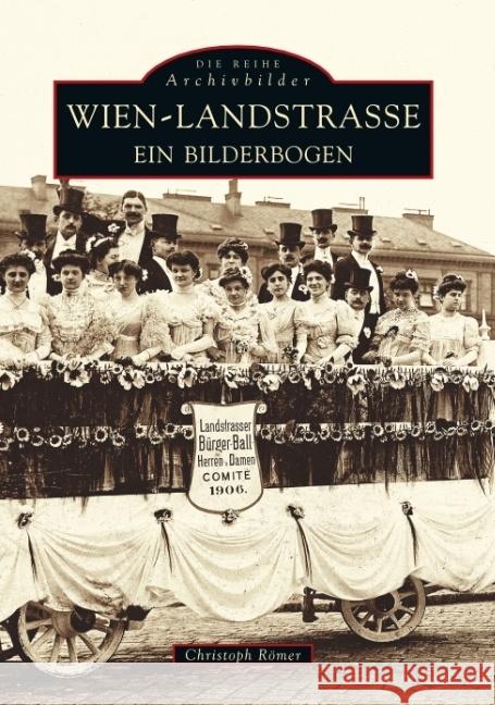 Wien - Landstrasse : Ein Bilderbogen Römer, Christoph   9783897023154 Sutton Verlag - książka