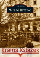 Wien-Hietzing Steinwandtner, Felix 9783897029712 Sutton Verlag GmbH - książka