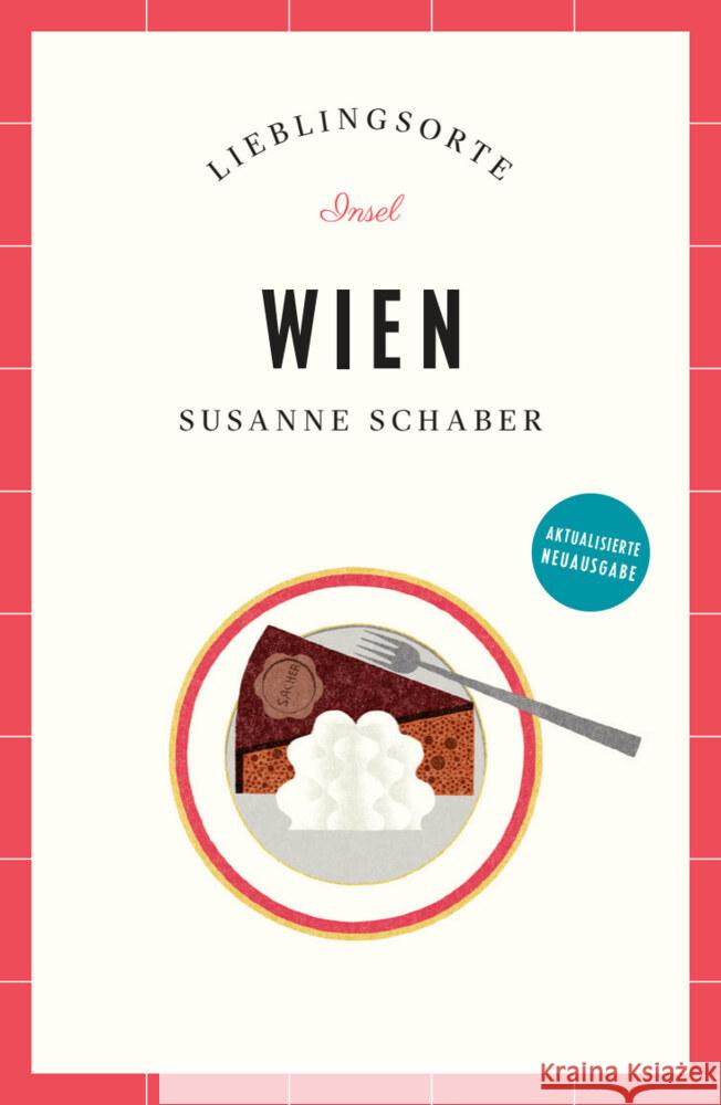 Wien Reiseführer LIEBLINGSORTE Schaber, Susanne 9783458684282 Insel Verlag - książka