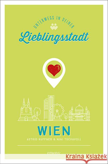 Wien. Unterwegs in deiner Lieblingsstadt Kuffner, Astrid, Tschavoll, Nini 9783740814342 Emons Verlag - książka