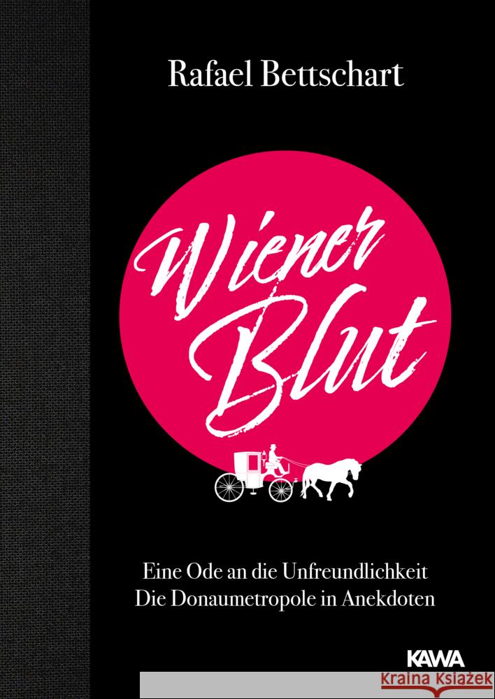 Wiener Blut Bettschart, Rafael 9783947738601 Kampenwand - książka