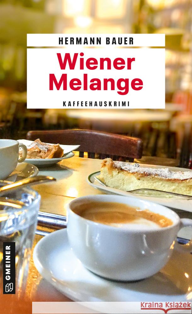 Wiener Melange Bauer, Hermann 9783839207413 Gmeiner-Verlag - książka