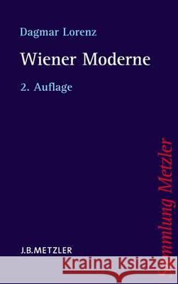 Wiener Moderne Lorenz, Dagmar   9783476122902 Metzler - książka