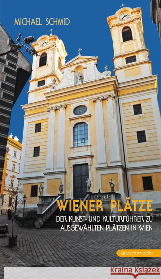 Wiener Pätze Schmid, Michael 9783903989368 echomedia buchverlag - książka