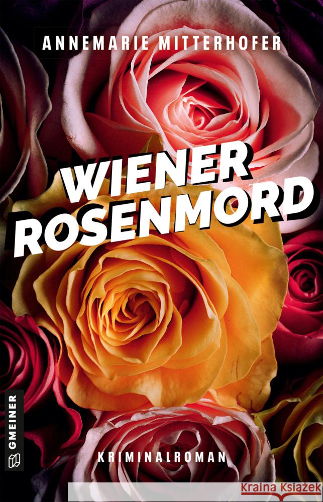 Wiener Rosenmord Mitterhofer, Annemarie 9783839202142 Gmeiner-Verlag - książka