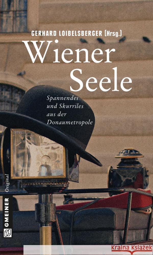 Wiener Seele : Spannendes und Skurriles über die Donaumetropole  9783839216064 Gmeiner - książka