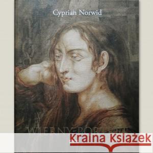 Wierny Portret Norwid NORWID CYPRIAN 9788363518479 PEWNE - książka