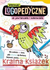 Wierszyki logopedyczne do powtarzania i kolorowani Bogusław Michalec 9788383741857 Aksjomat - książka