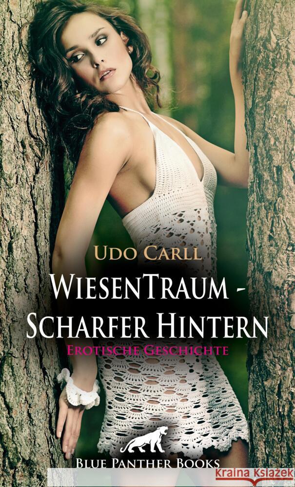 WiesenTraum - Scharfer Hintern | Erotische Geschichte + 3 weitere Geschichten Carll, Udo 9783756195152 blue panther books - książka