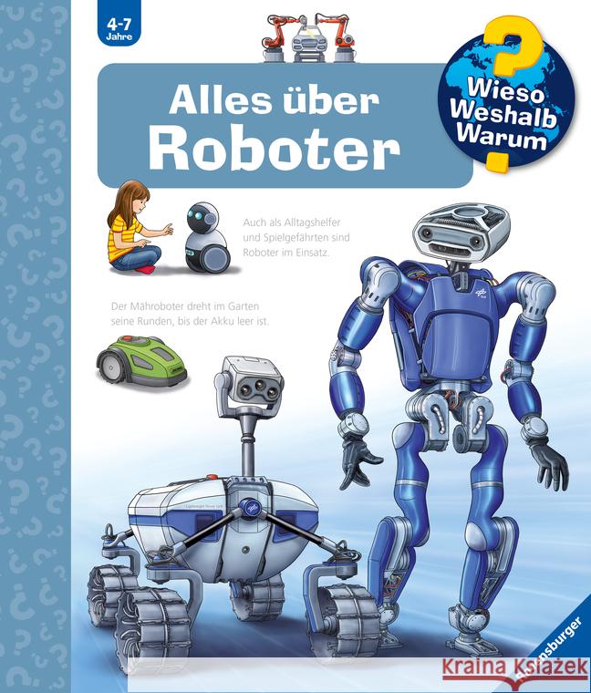 Wieso? Weshalb? Warum?, Band 47: Alles über Roboter Erne, Andrea 9783473329854 Ravensburger Verlag - książka