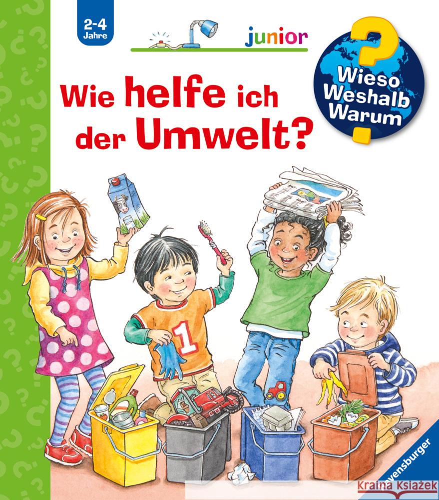 Wieso? Weshalb? Warum? junior, Band 43: Wie helfe ich der Umwelt? Mennen, Patricia 9783473600137 Ravensburger Verlag - książka