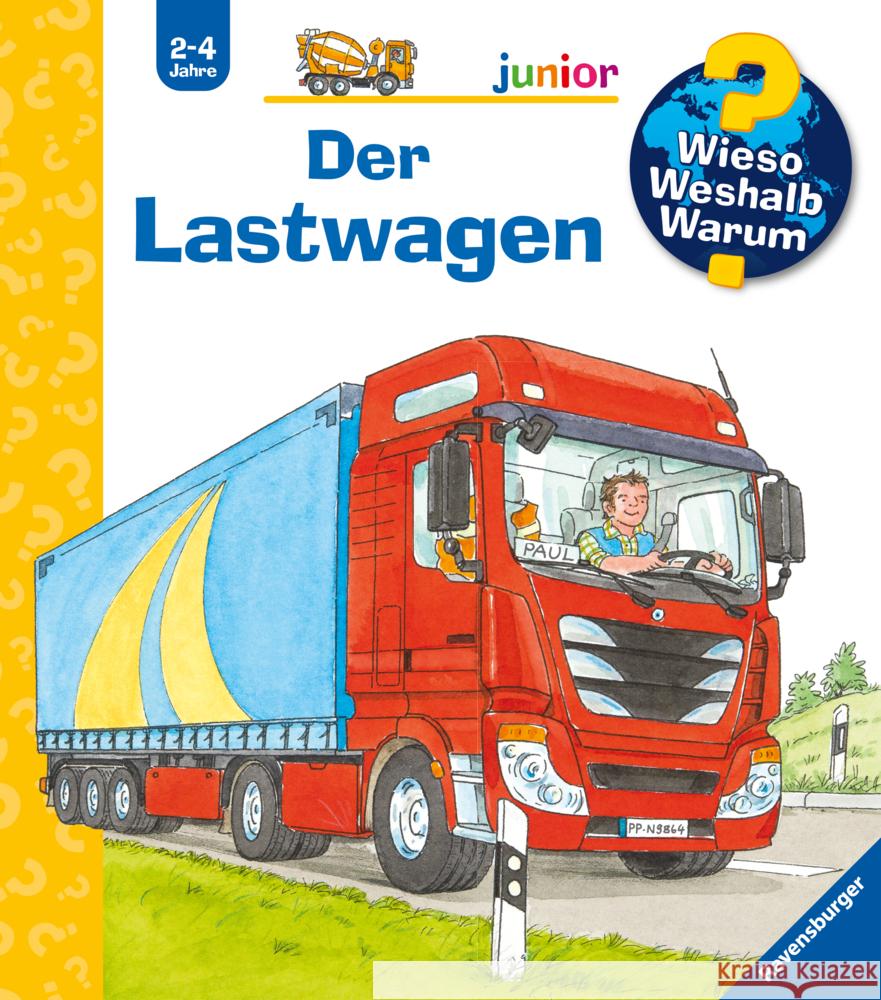 Wieso? Weshalb? Warum? junior, Band 51: Der Lastwagen Erne, Andrea 9783473600069 Ravensburger Verlag - książka