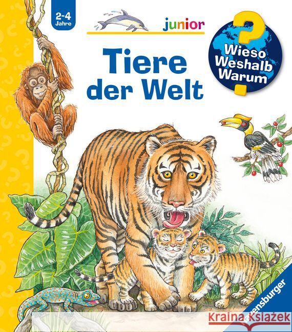 Wieso? Weshalb? Warum? junior, Band 73: Tiere der Welt Gernhäuser, Susanne 9783473600359 Ravensburger Verlag - książka