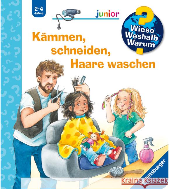 Wieso? Weshalb? Warum? junior, Band 79 - Kämmen, schneiden, Haare waschen Erne, Andrea 9783473600861 Ravensburger Verlag - książka