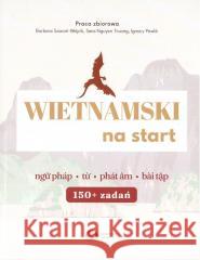 Wietnamski na start Barbara Szacoń-Wójcik, Sara Nguyen Truong, Ignacy 9788397126183 Wydawnictwo Azjatyckie Języki - książka