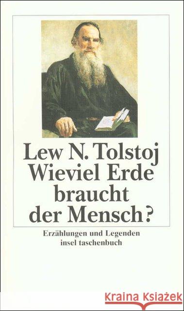 Wieviel Erde braucht der Mensch? : Erzählungen und Legenden Tolstoi, Leo N. Eliasberg, Alexander Luther, Arthur 9783458328988 Insel, Frankfurt - książka