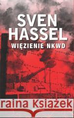 Więzienie NKWD Sven Hassel 9788311170124 Bellona - książka