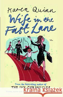 Wife in the Fast Lane Karen Quinn 9780743293969 Touchstone Books - książka