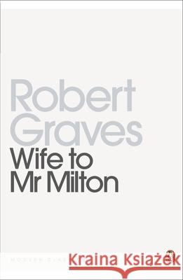 Wife to Mr Milton Robert Graves 9780141197500 Penguin Books Ltd - książka